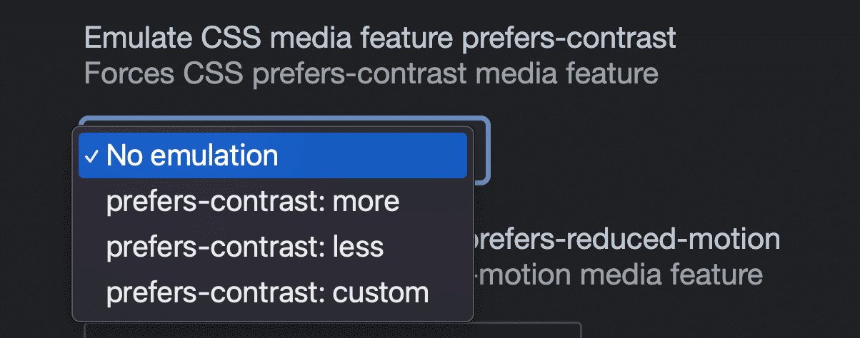 Zrzut ekranu z opcjami w narzędziu DevTools do emulacji zapytania medialnego CSS prefers-contrast: brak emulacji, więcej, mniej, niestandardowe.